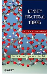 Density Functional Theory - A Practical Introduction