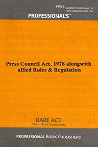 Press Council Act, 1978 alongwith allied Rules & Regulation [Paperback] Professional