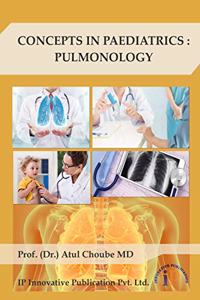 CONCEPTS IN PAEDIATRICS : PULMONOLOGY