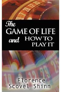 Game of Life and How to Play It