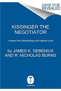 Kissinger the Negotiator