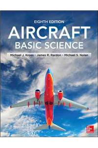 Aircraft Basic Science, Eighth Edition