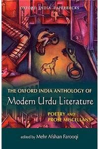 The Oxford India Anthology of Modern Urdu Literature: Poetry and Prose Miscellany