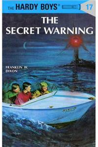 Hardy Boys 17: the Secret Warning