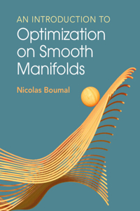 Introduction to Optimization on Smooth Manifolds