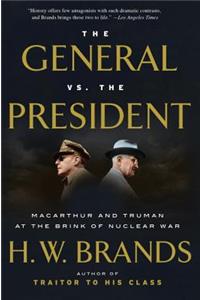 The General vs. the President