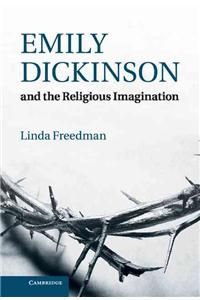 Emily Dickinson and the Religious Imagination