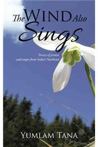 The Wind Also Sings