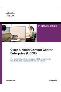 Cisco Unified Contact Center Enterprise (UCCE)