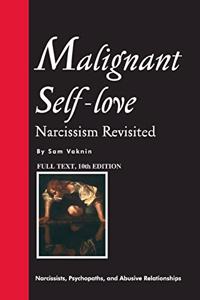 Malignant Self-love