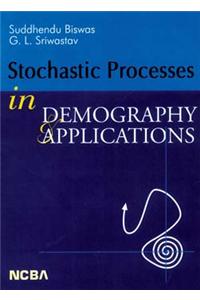 Stochastic Processes In Demography And Applications