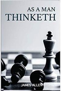 As A Man Thinketh