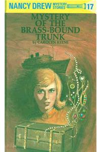 Nancy Drew 17: Mystery of the Brass-Bound Trunk