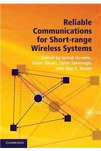 Reliable Communications for Short-range Wireless Systems