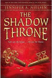 Shadow Throne (the Ascendance Series, Book 3)