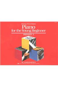 Piano for the Young Beginner Primer A