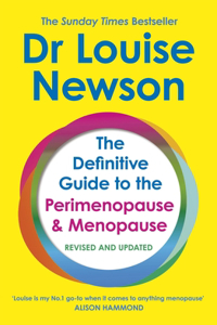 Definitive Guide to the Perimenopause and Menopause - The Sunday Times Bestseller 2024