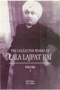 Collected Works of Lala Lajpat Rai