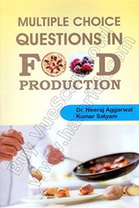 MULTIPLE CHOICE QUESTIONS IN FOOD PRODUCTION