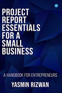 Project Report Essentials for a small business
