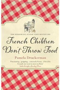 French Children Don't Throw Food