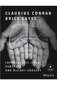Laparoscopic Liver, Pancreas, and Biliary Surgery