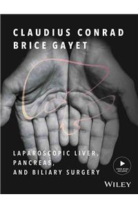 Laparoscopic Liver, Pancreas, and Biliary Surgery