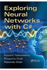 Exploring Neural Networks with C#