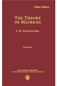 Theory Of Matrices Vol Ii