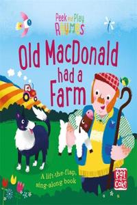 Peek and Play Rhymes: Old Macdonald had a Farm