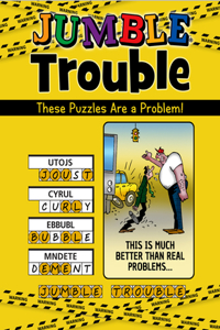 Jumble(r) Trouble