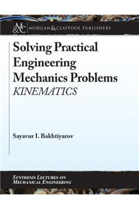 Solving Practical Engineering Mechanics Problems