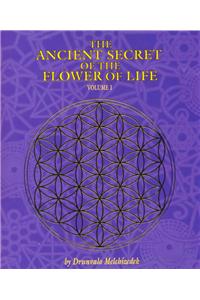 Ancient Secret of the Flower of Life