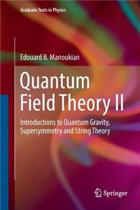 Quantum Field Theory II