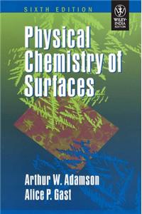 PHYSICAL CHEMISTRY OF SURFACES, 6TH ED
