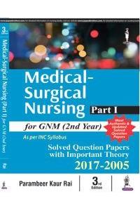Medical Surgical Nursing Part I for GNM (2nd Year)