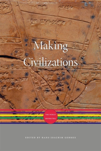 Making Civilizations: The World Before 600
