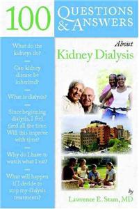 100 Questions & Answers About Kidney Dialysis