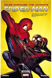 Miles Morales: Ultimate Spider-Man Vol. 1 - Revival