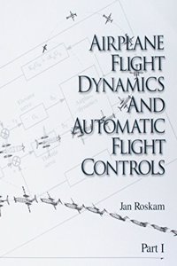 Airplane Flight Dynamics and Automatic Flight Controls Pt. 1