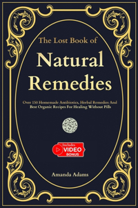 The Lost Book Of Natural Remedies