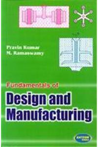 Fundamentals of Design Manufacturing