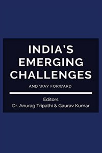 India's Emerging Challenges and Way Forward