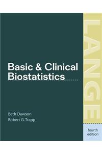 Basic & Clinical Biostatistics: Fourth Edition