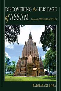 Discovering the Heritage of Assam