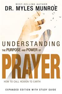 Understanding the Purpose and Power of Prayer