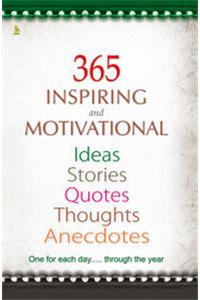 365 Inspiring And Motivational-Ideas Stories Quotes Thoughts Anecdotes