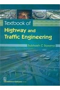 Textbook of Highway and Traffic Engineering