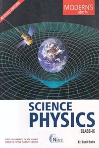 Modern Abc Of Science Physics For Class 9 (2020-21 Examination)