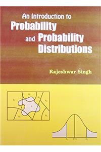 An Introduction to Probability and Probability Distributions